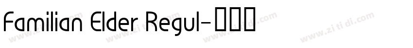 Familian Elder Regul字体转换